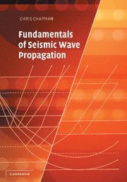 Fundamentals of Seismic Wave Propagation 1