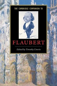 bokomslag The Cambridge Companion to Flaubert