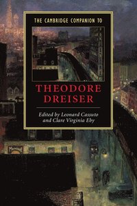 bokomslag The Cambridge Companion to Theodore Dreiser