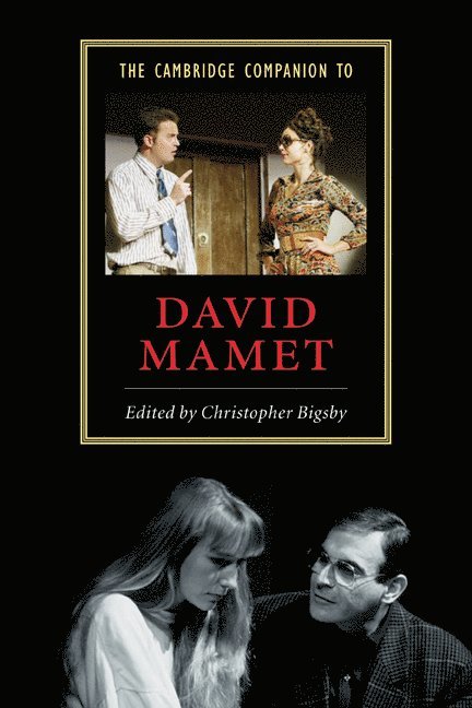 The Cambridge Companion to David Mamet 1