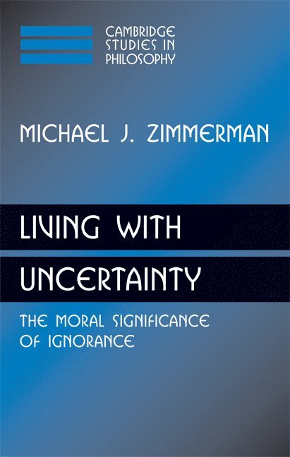 Living with Uncertainty 1