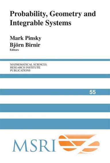 Mark Pinsky, Bjorn Birnir - Probability, Geometry and Integrable Systems, Inbunden