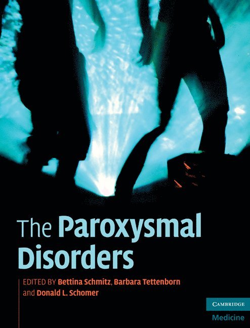 The Paroxysmal Disorders 1