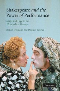 bokomslag Shakespeare and the Power of Performance