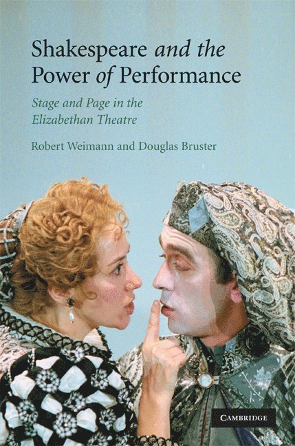 Shakespeare and the Power of Performance 1