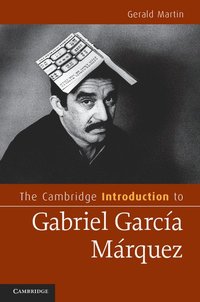 bokomslag The Cambridge Introduction to Gabriel Garca Mrquez