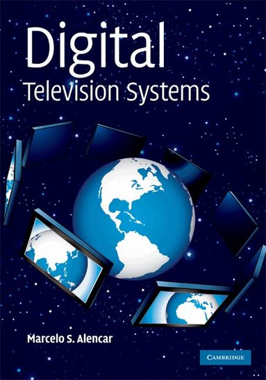 Marcelo S. Alencar - Digital Television Systems, Inbunden
