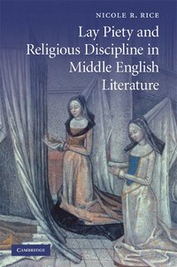 bokomslag Lay Piety and Religious Discipline in Middle English Literature