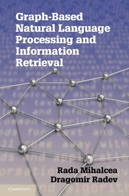 Graph-based Natural Language Processing and Information Retrieval 1