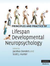 bokomslag Principles and Practice of Lifespan Developmental Neuropsychology