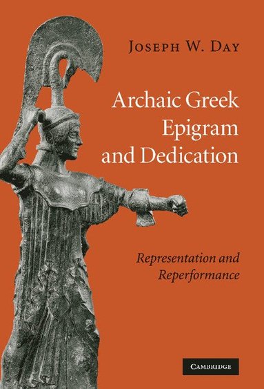 bokomslag Archaic Greek Epigram and Dedication