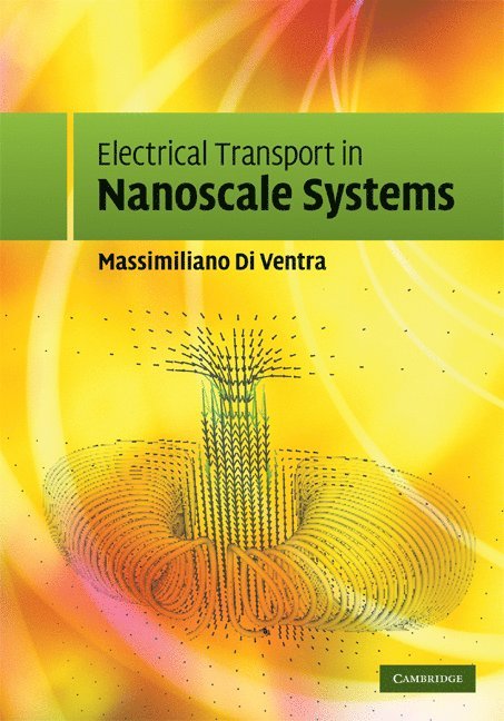 Electrical Transport in Nanoscale Systems 1