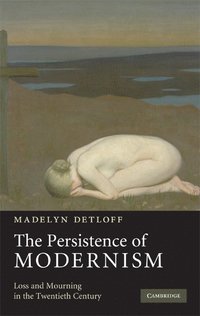 bokomslag The Persistence of Modernism