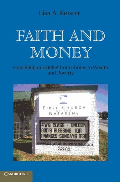 Lisa A. Keister - Faith and Money, Inbunden