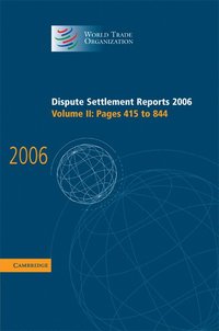 bokomslag Dispute Settlement Reports 2006: Volume 2, Pages 415-844