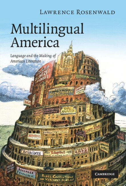 Lawrence Alan Rosenwald - Multilingual America, Inbunden