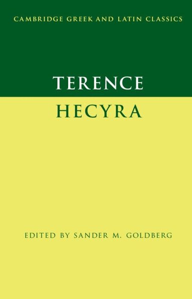 Terence, Sander M. Goldberg - Terence: Hecyra, Inbunden