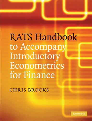 Chris Brooks - RATS Handbook to Accompany Introductory Econometrics for Finance, Inbunden