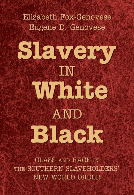 Slavery in White and Black 1