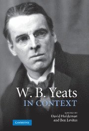 bokomslag W. B. Yeats in Context