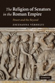 bokomslag Religion of Senators in the Roman Empire