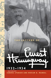 bokomslag The Letters of Ernest Hemingway: Volume 5, 1932-1934