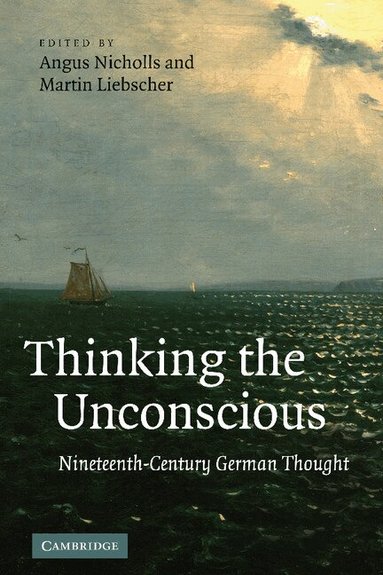 Angus Nicholls, Martin Liebscher - Thinking the Unconscious, Inbunden