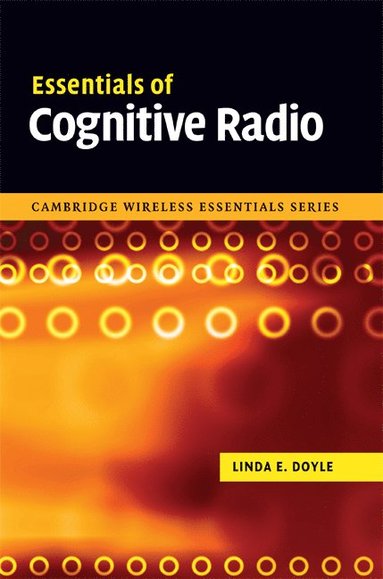 bokomslag Essentials of Cognitive Radio