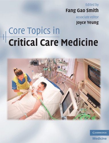 bokomslag Core Topics in Critical Care Medicine