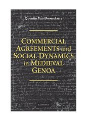 bokomslag Commercial Agreements and Social Dynamics in Medieval Genoa