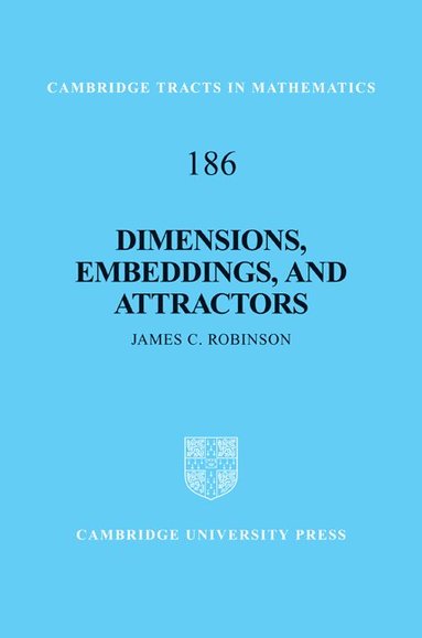 James C. Robinson - Dimensions, Embeddings, and Attractors, Inbunden