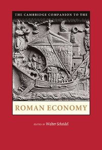 bokomslag The Cambridge Companion to the Roman Economy. Edited by Walter Scheidel