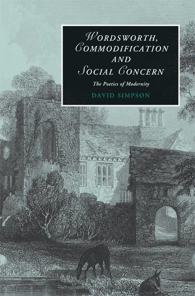 bokomslag Wordsworth, Commodification, and Social Concern