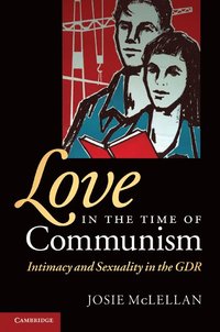 bokomslag Love in the Time of Communism