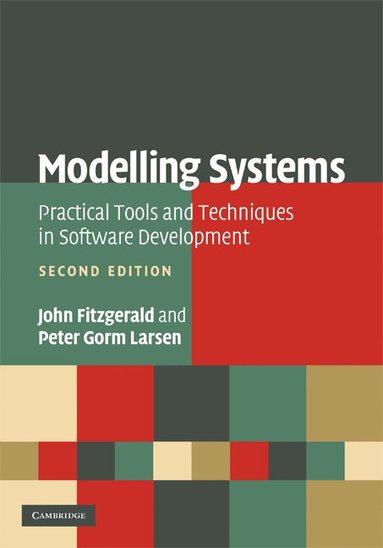 John Fitzgerald, Peter Gorm Larsen - Modelling Systems, Inbunden