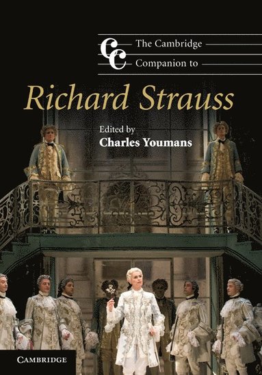 bokomslag The Cambridge Companion to Richard Strauss