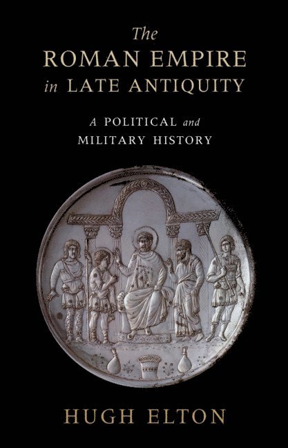 The Roman Empire in Late Antiquity 1