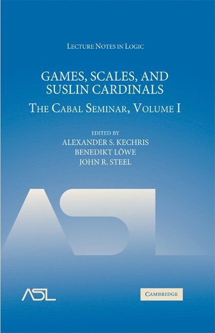 Alexander S. (California Institute of Technology) Kechris, Benedikt (Universiteit van Amsterdam) Lowe, Berkeley) Steel, John R. (University of California, Alexander S. Kechris, Benedikt Löwe, John R. Steel - Games, Scales and Suslin Cardinals, Inbunden