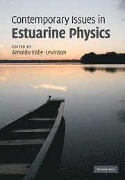 bokomslag Contemporary Issues in Estuarine Physics