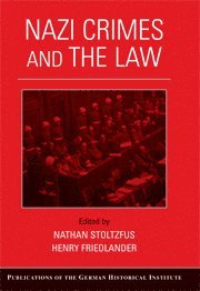 Nathan Stoltzfus, Henry Friedlander, Nathan (Florida State University) Stoltzfus, City University of New York) Friedlander, Henry (Brooklyn College - Nazi Crimes and the Law, Inbunden