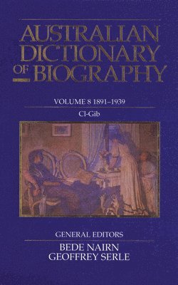 bokomslag Australian Dictionary of Biography V8