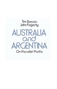 bokomslag Australia and Argentina