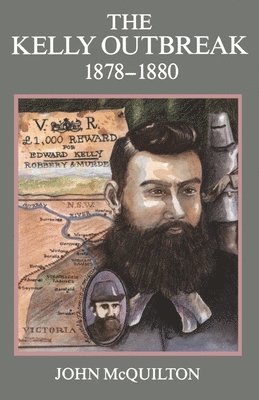 The Kelly Outbreak 1878-1880 1