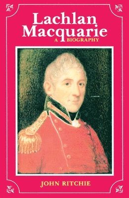 bokomslag Lachlan Macquarie