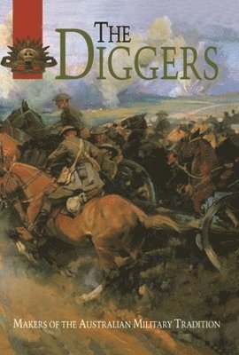 Chris Coulthard-Clark - Diggers, Inbunden