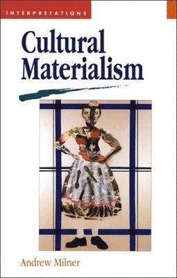 Cultural Materialism 1