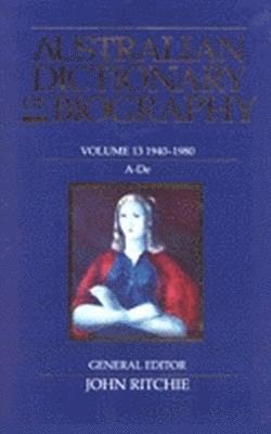 Australian Dictionary of Biography V13 1