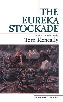 The Eureka Stockade 1