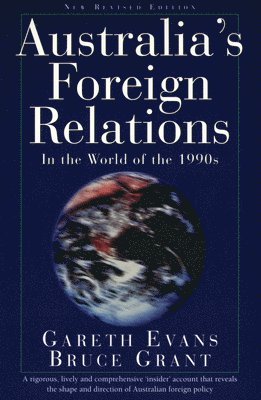 bokomslag Australia's Foreign Relations: In the World of the 1990s