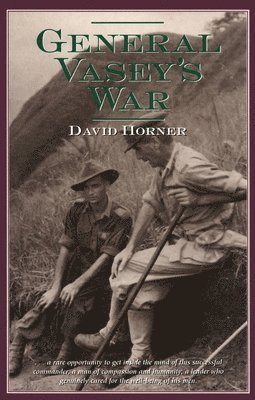 General Vasey's War 1